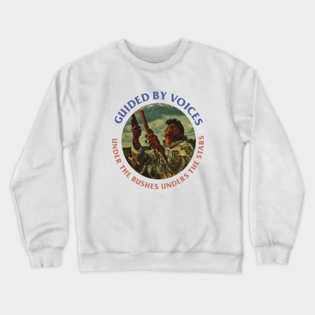 Vintage Guided By Voices Under The Bushes Under The Stars Crewneck Sweatshirt by Leblancd Nashb